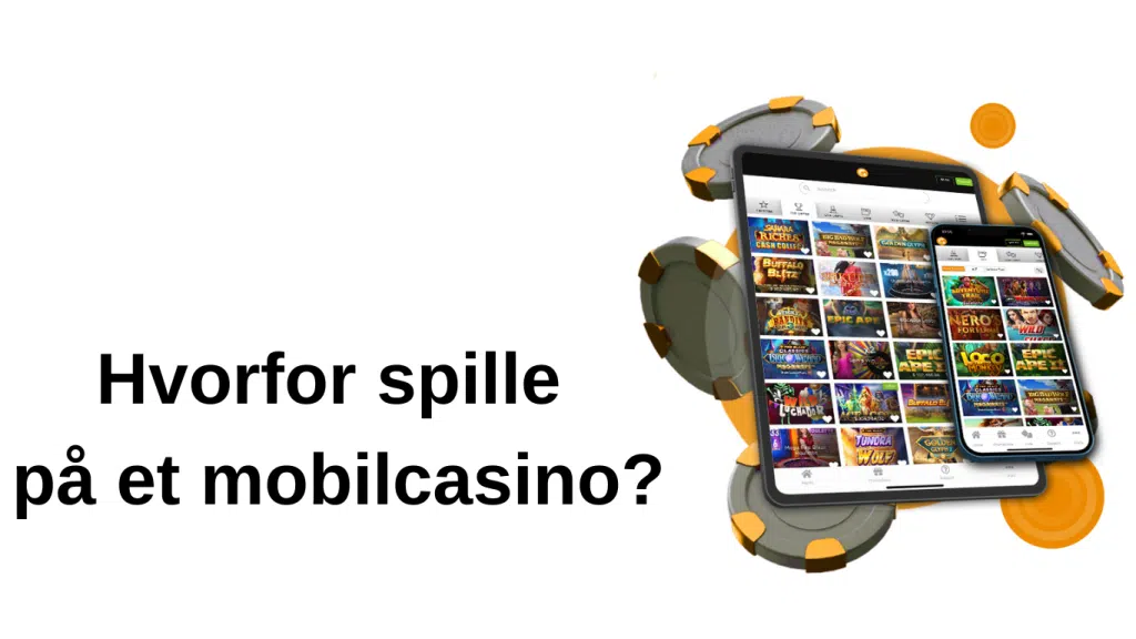 Hvorfor spille på et mobilcasino