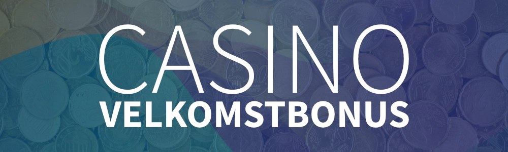 Velkomstbonus casino