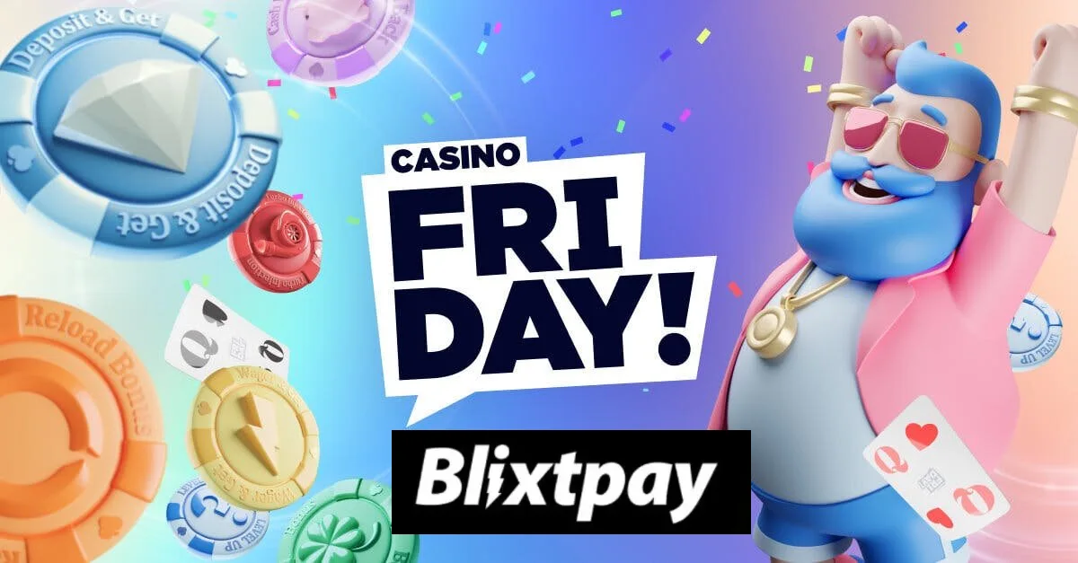 Blixtpay Casino Friday